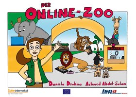 Buchcover von "Der Online-Zoo" von Daniela Drobna und Achmed Abdel-Salam: Der Eingang eines Zoos mit vielen Tieren, die digitale Geräte wie Laptops und Handys halten sowie die Zoodirektorin Elsa