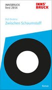 Buchcover der "Innsbruck liest"-Ausgabe von "Zwischen Schaumstoff" von Didi Drobna: ein weiÃŸer Kreis, umschlossen von einem schwarzen Rand auf blauem Hintergrund